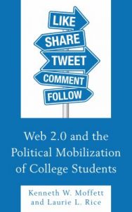 Cover of the book Web 2.0 and the Political Mobilization of College Students.