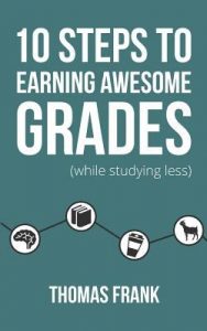 10 Steps to Earning Awesome Grades book cover