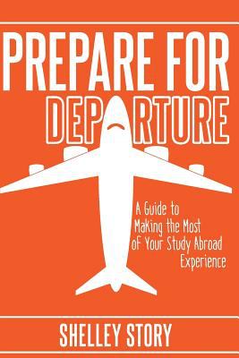 Cover of the book Prepare for Departure by Shelley Story.