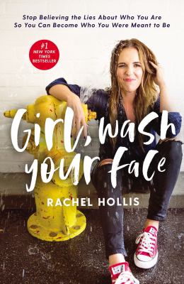 Cover of the book Girl, Wash Your Face. 