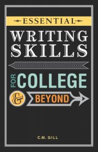 Cover of the book Essential Writing Skills for College and Beyond