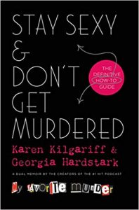 Cover of the book Stay Sexy and Don't Get Murdered.