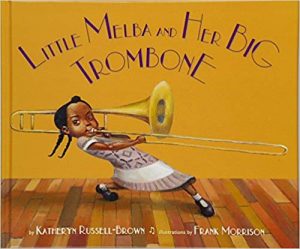 Cover of the book Little Melba and Her Big Trombone