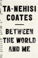 Cover of the book Between the World and Me.